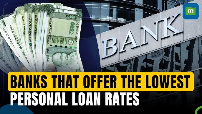 Banks Offering the Lowest Personal Loan Interest Rates